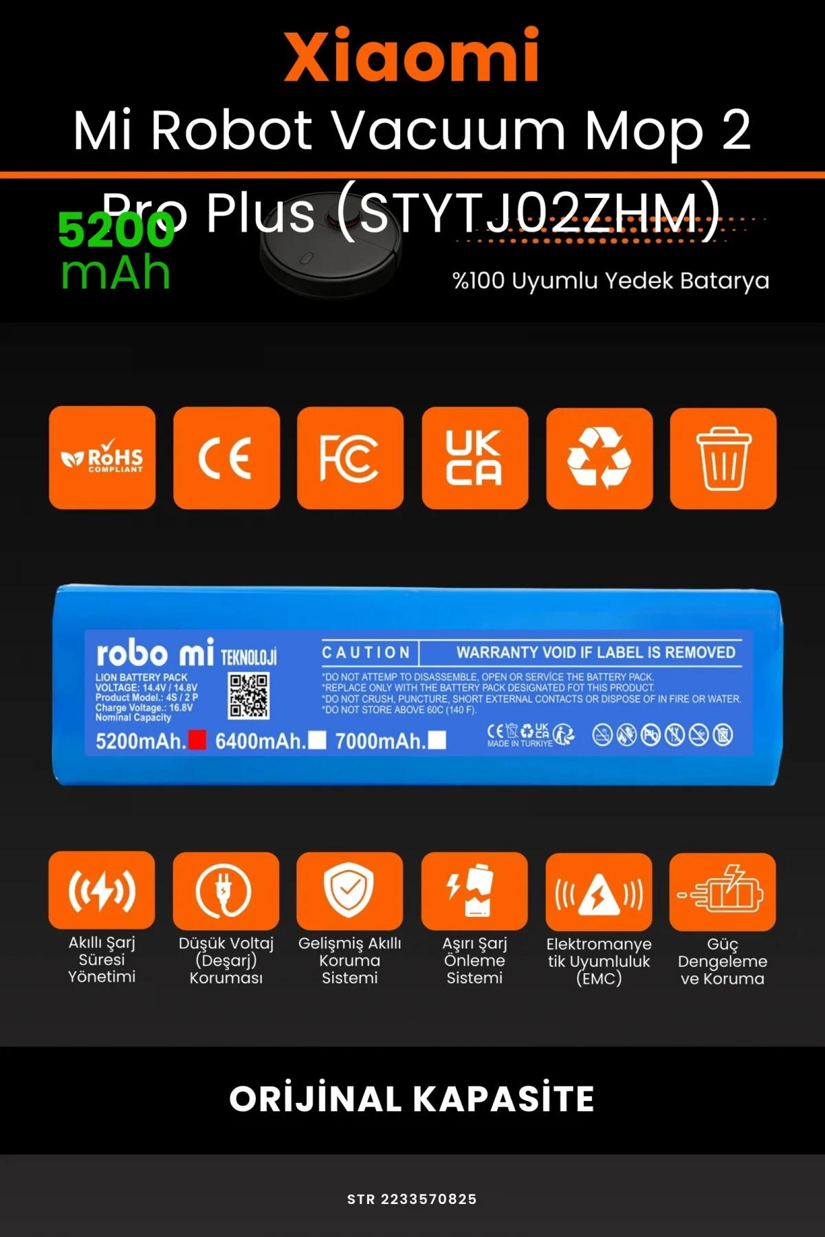 Xiaomi Mi Robot Vacuum Mop 2 Pro Plus (STYTJ02ZHM) 5200mAh Robot Süpürge Bataryası - Koruma Katmanlı Batarya Teknolojisi