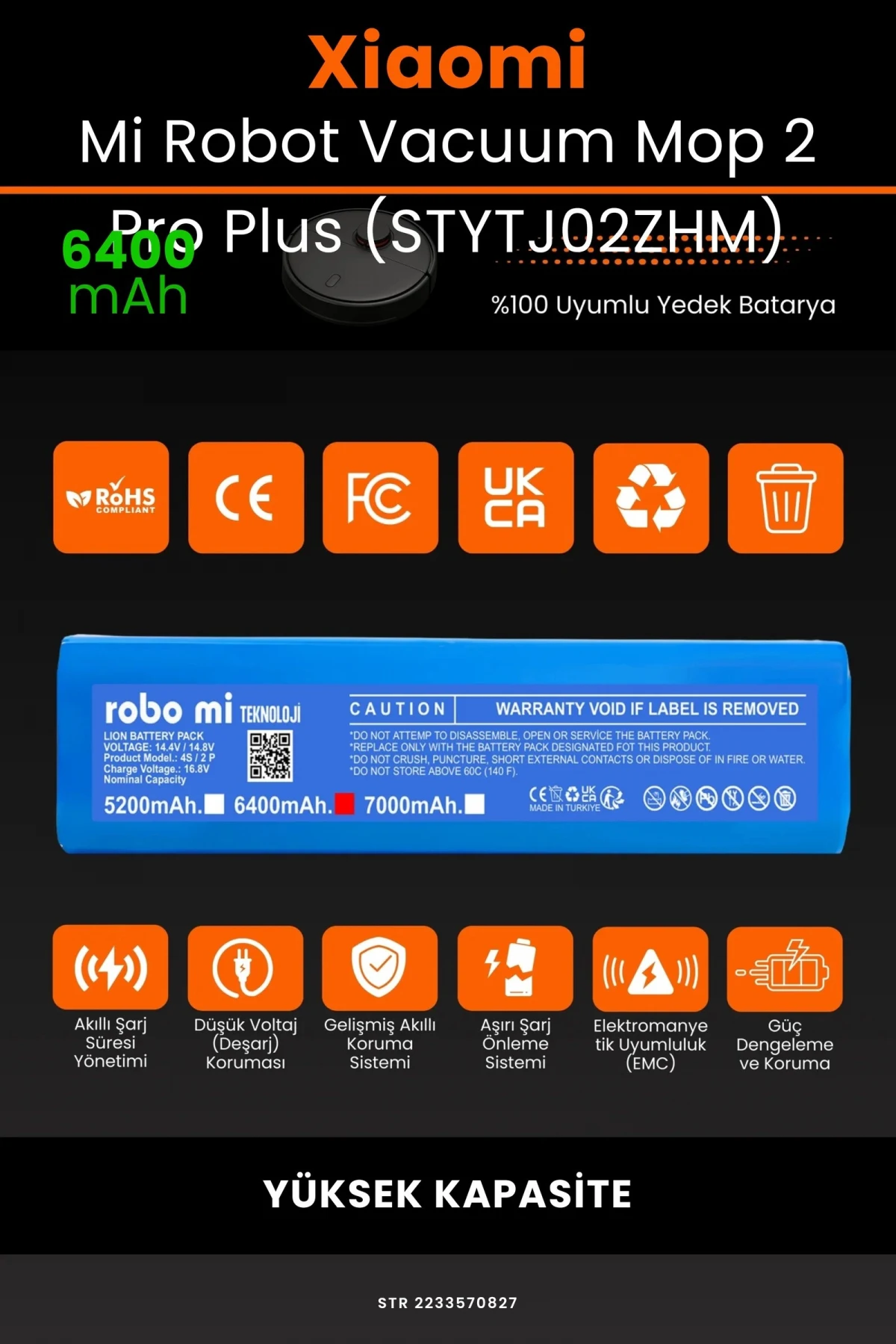 Xiaomi Mi Robot Vacuum Mop 2 Pro Plus (STYTJ02ZHM) 6400mAh Robot Süpürge Bataryası - Koruma Katmanlı Batarya Teknolojisi