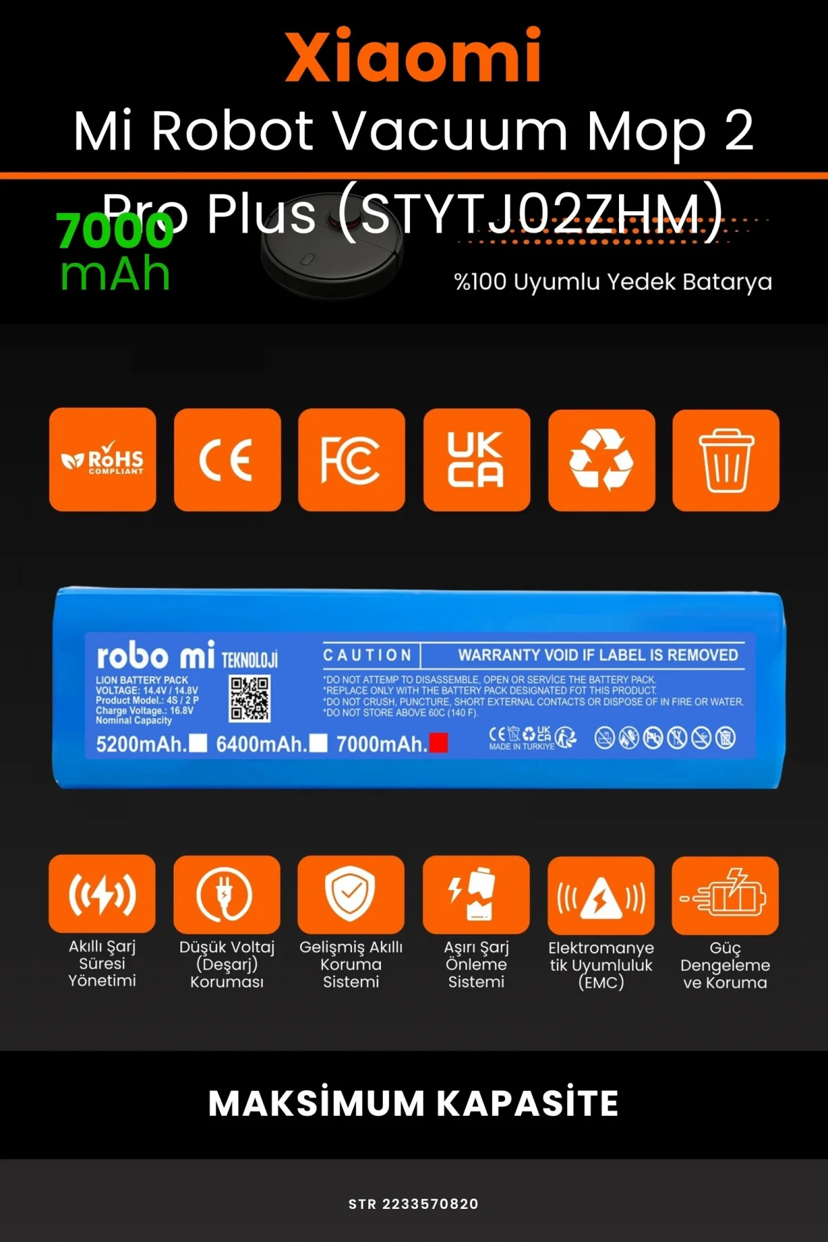 Xiaomi Mi Robot Vacuum Mop 2 Pro Plus (STYTJ02ZHM) 7000mAh Robot Süpürge Bataryası - Koruma Katmanlı Batarya Teknolojisi