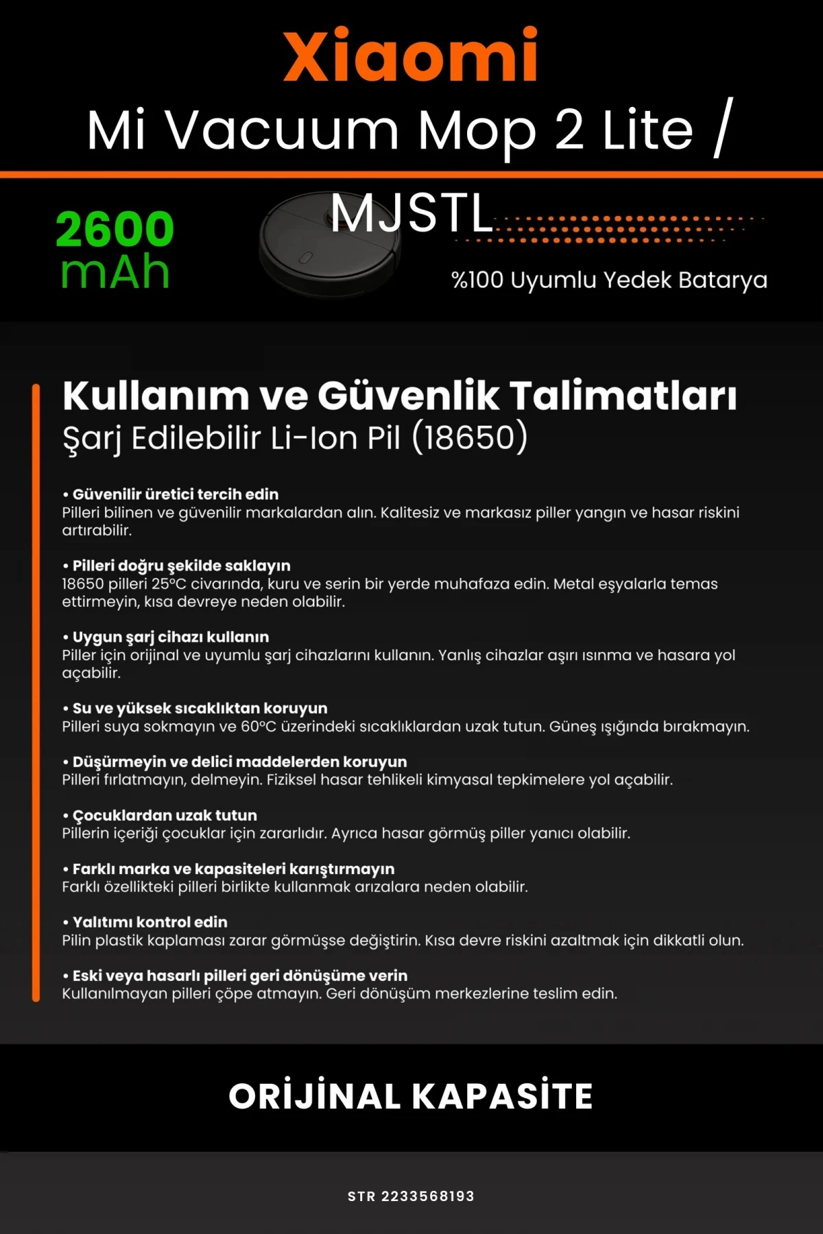 Xiaomi Mi Vacuum Mop 2 Lite 2600mAh Robot Süpürge Bataryası - Gerçek Kapasite, Maksimum Güvenlik