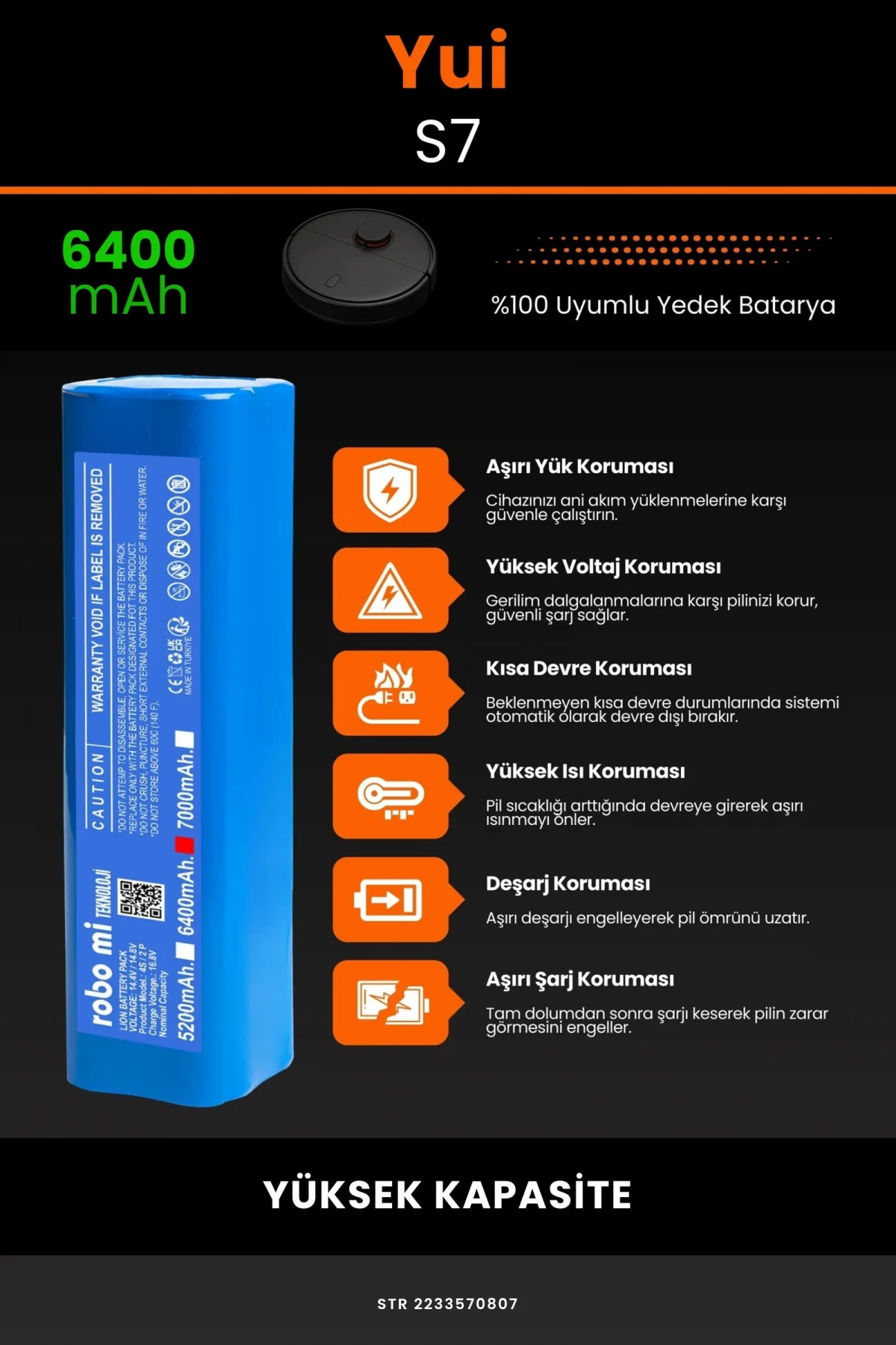 Yui S7 6400mAh Robot Süpürge Bataryası - Koruma Katmanlı Batarya Teknolojisi