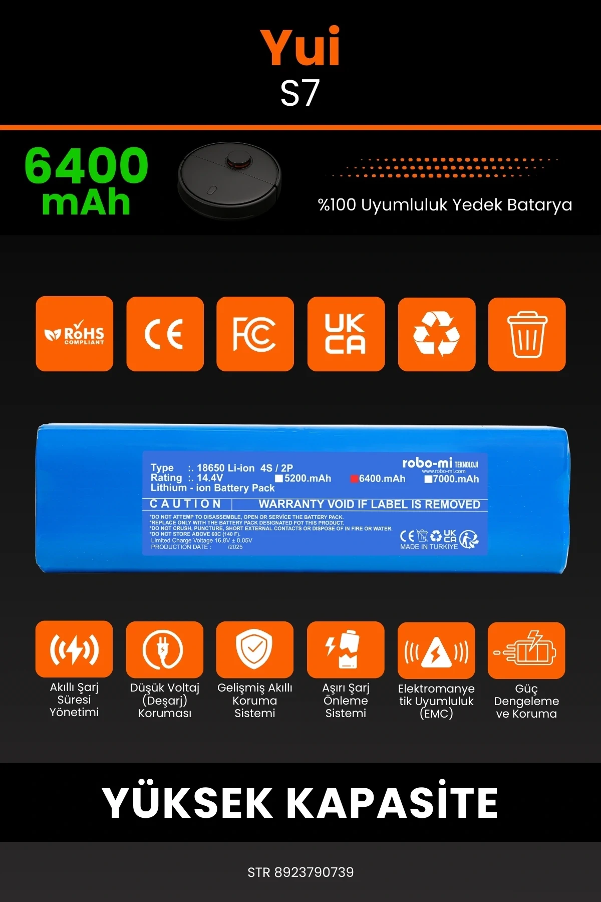 Yui S7 6400mAh Robot Süpürge Bataryası - Koruma Katmanlı Batarya Teknolojisi