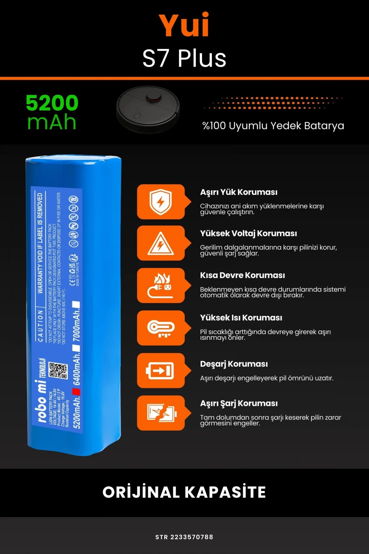Yui S7 Plus 5200mAh Robot Süpürge Bataryası - Koruma Katmanlı Batarya Teknolojisi