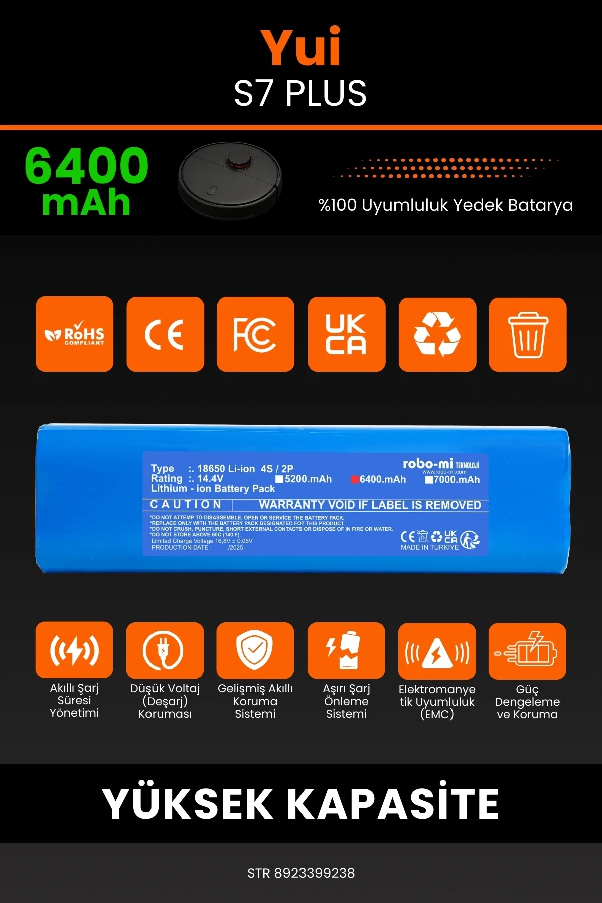 Yui S7 Plus 6400mAh Robot Süpürge Bataryası - Gerçek Kapasite, Maksimum Güvenlik
