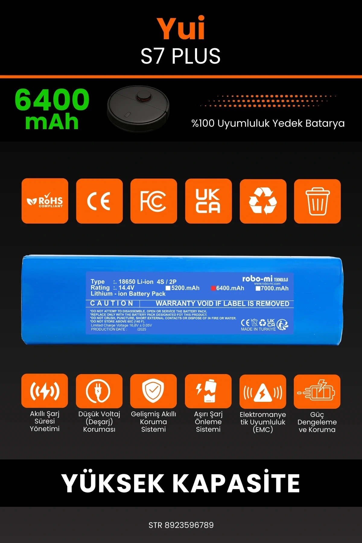 Yui S7 Plus 6400mAh Robot Süpürge Bataryası - Yüksek Yoğunluklu Li-ion Hücre