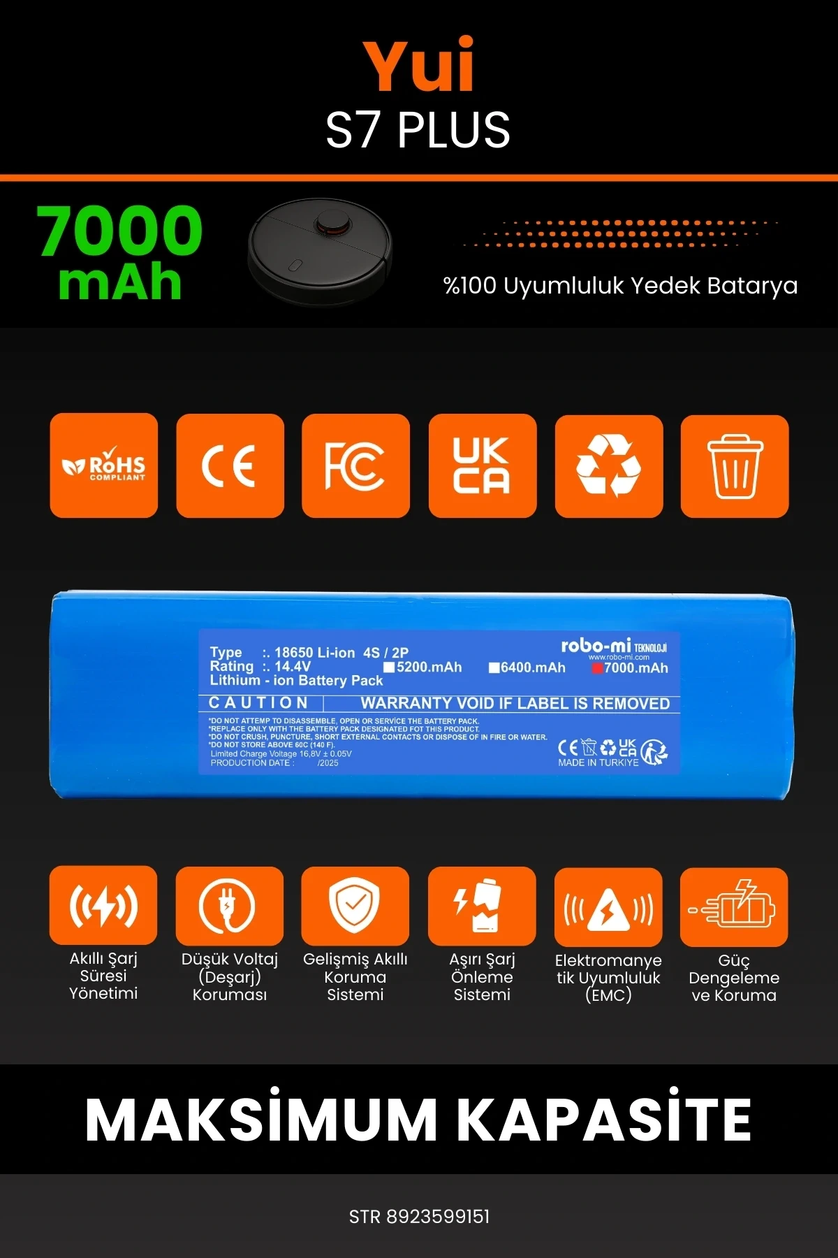Yui S7 Plus 7000mAh Robot Süpürge Bataryası - Koruma Katmanlı Batarya Teknolojisi