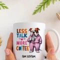 Less Talk More Coffee Kupa Bardak Seri 5