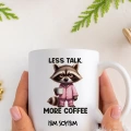 Less Talk More Coffee Kupa Bardak