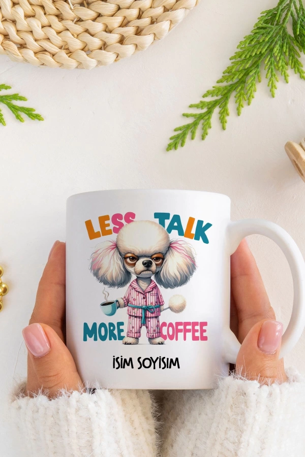 Less Talk More Coffee Kupa Bardak Seri 5