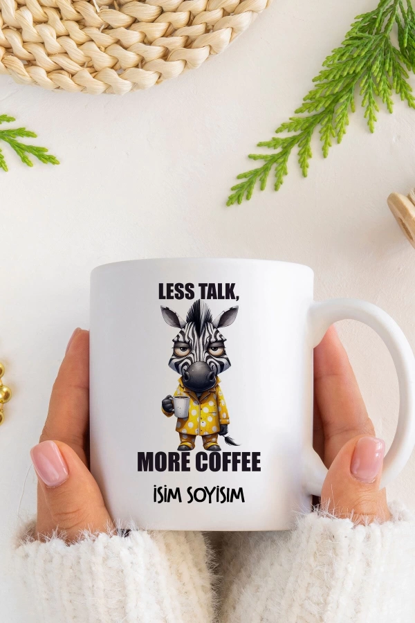 Less Talk More Coffee Kupa Bardak Seri 2