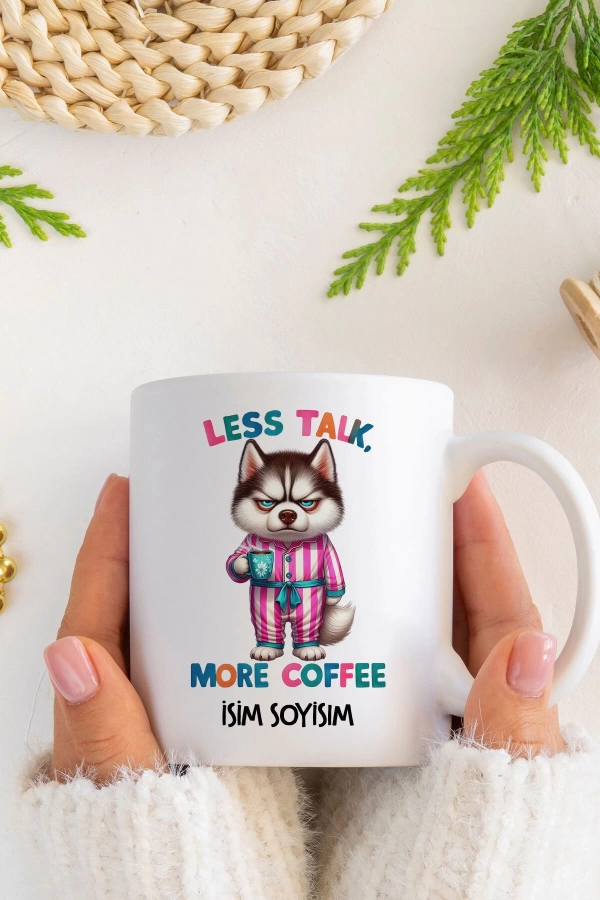 Less Talk More Coffee Kupa Bardak Seri 4