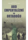 ABD Emperyalizmi ve Ortadoğu