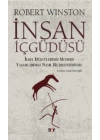 İnsan İçgüdüsü; İlkel Dürtülerimiz Yaşamlarımızı Nasıl Biçimlendiriyor?