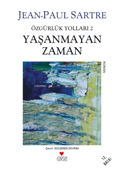 Yaşanmayan Zaman; Özgürlük Yolları 2