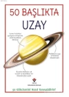 50 Başlıkta Uzay; 50 Gökcismini Nasıl Tanıyabiliriz?