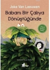 Babam Bir Çalıya Dönüştüğünde