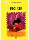 Bıcırık; Tomurcuk Kitaplar 6