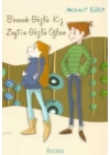 Boncuk Gözlü Kız Zeytin Gözlü Oğlan