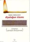 Diyaloğun Tılsımı; Çatışmayı İşbirliğine Dönüştürmek