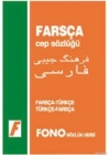 Farsça Cep Sözlüğü; Farsça-Türkçe  Türkçe-Farsça