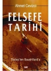 Felsefe Tarihi; Thalesten Baudrillarda