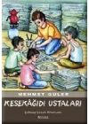 Kesekağıdı Ustaları