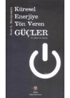 Küresel Enerjiye Yön Veren Güçler