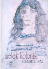 Melek Kolonisi