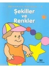 Öğrenmeye Başladım 4; Şekiller ve Renkler