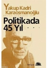 Politikada 45 Yıl