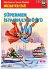 Süpermen İstanbula Düştü