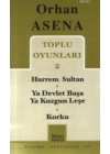 Toplu Oyunları 2; Hurrem Sultan - Ya Devlet Başa Ya Kuzgun Leşe - Korku