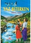 Yaz Biterken