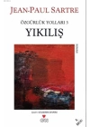 Yıkılış; Özgürlük Yolları 3. Kitap