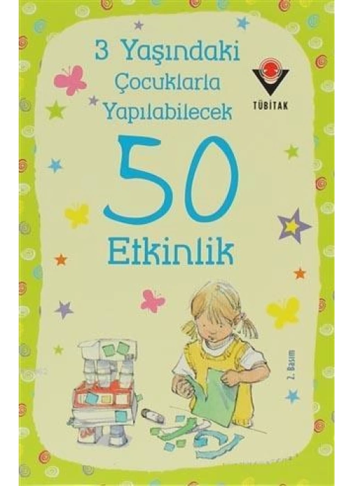 3 Yaşındaki Çocuklarla Yapılabilecek 50 Etkinlik