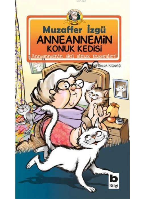 Anneannemin Konuk Kedisi; Anneannemin Akıl Almaz Maceraları