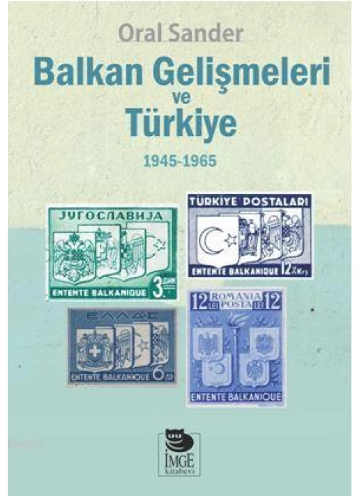 Balkan Gelişmeleri ve Türkiye - (1945-1965)