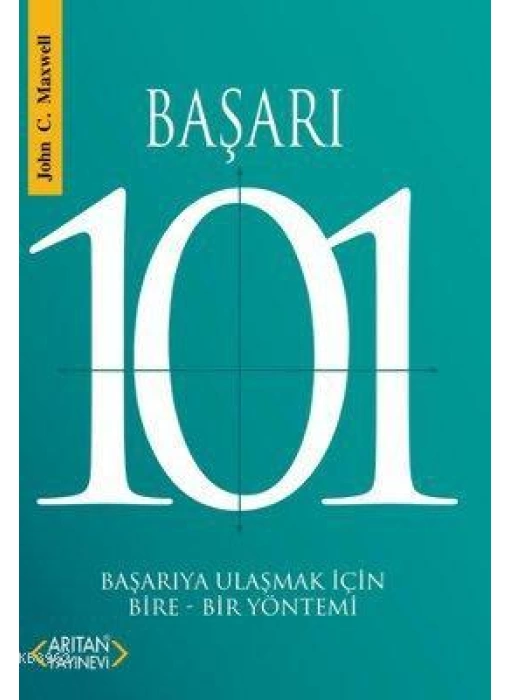 Başarı 101; Başarıya Ulaşmak İçin Bire-Bir Yöntemi