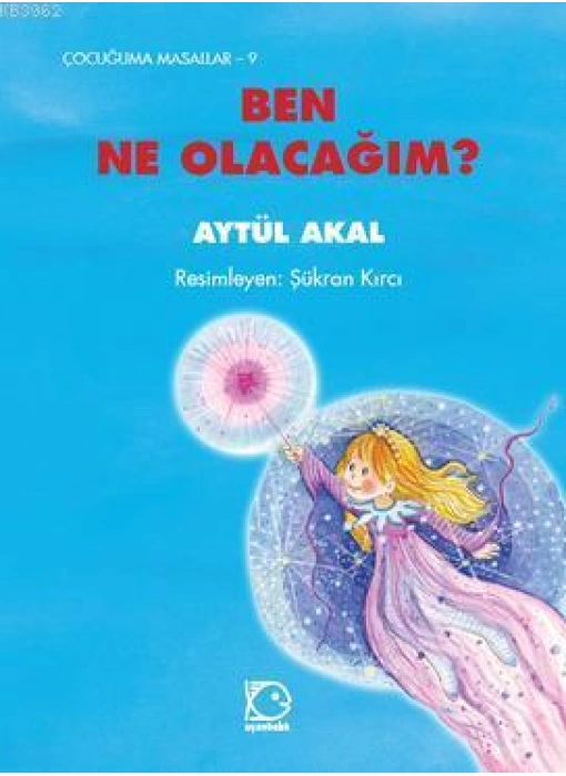 Ben Ne Olacağım ?