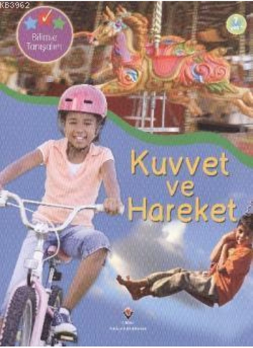 Bilimle Tanışalım - Kuvvet ve Hareket