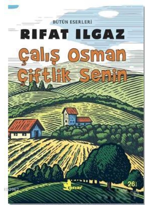 Çalış Osman Çiftlik Senin