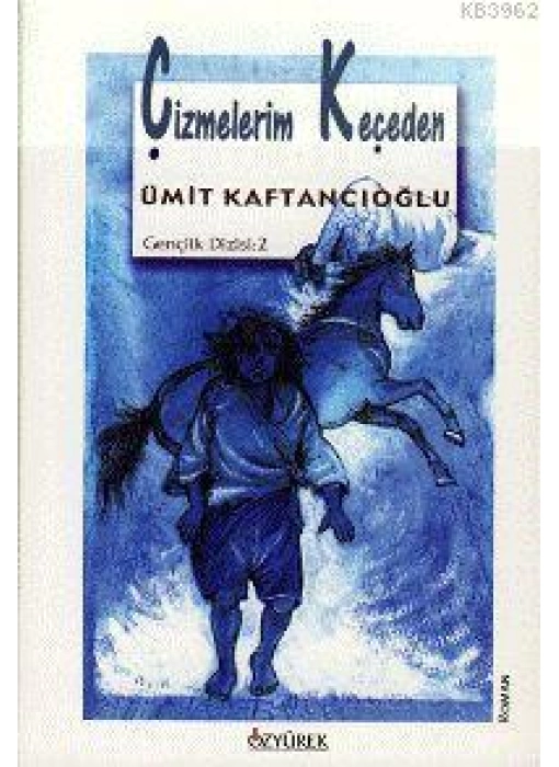 Çizmelerim Keçeden
