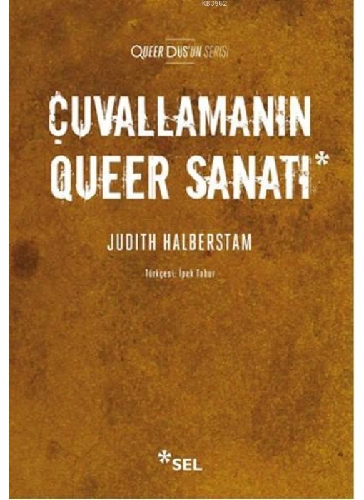 Çuvallamanın Queer Sanatı