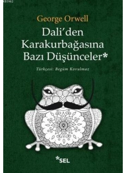 Daliden Karakurbağasına Bazı Düşünceler