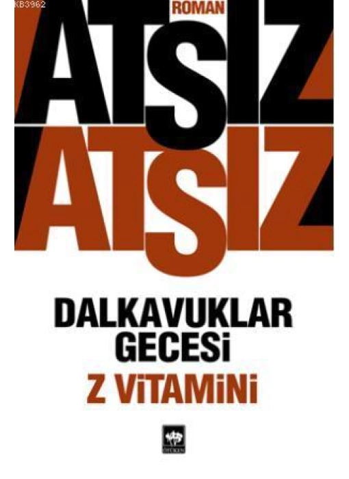 Dalkavuklar Gecesi / Z Vitamini