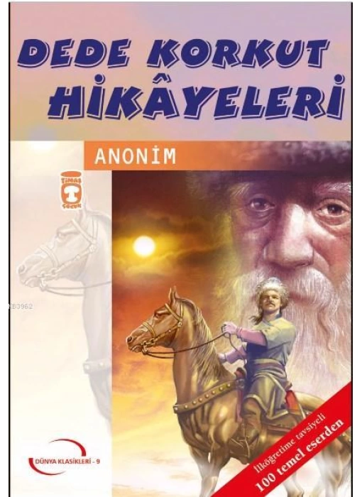 Dede Korkut Hikayeleri (Gençlik Klasikleri)