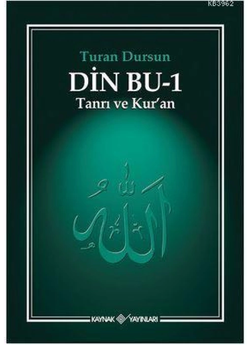 Din Bu-1 (Tanrı ve Kuran ); Tanrı ve Kuran