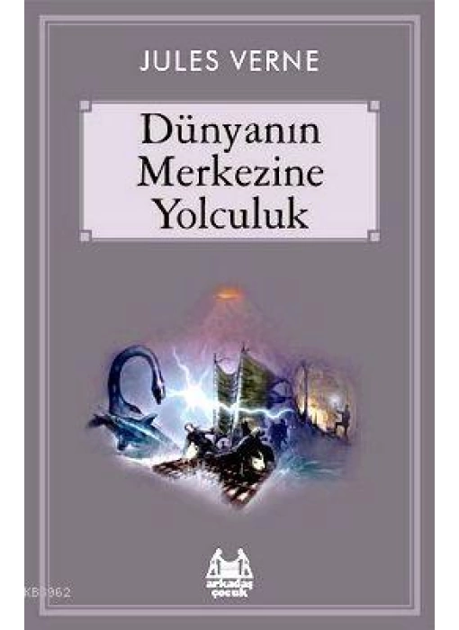 Dünyanın Merkezine Yolculuk