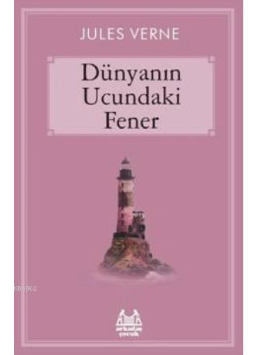 Dünyanın Ucundaki Fener