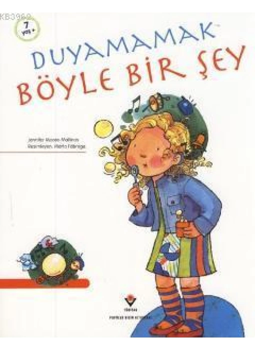 Duyamamak Böyle Bir Şey